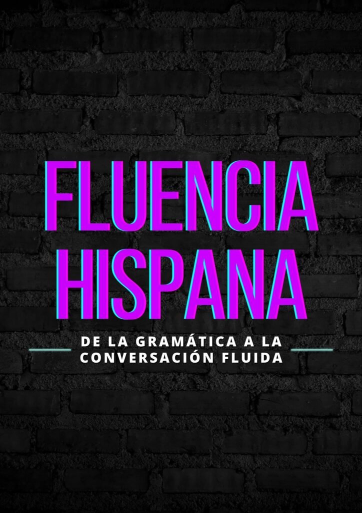 fluencia hispana